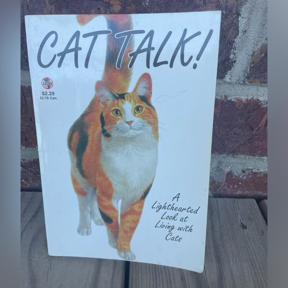 Cat Talk! A Lighthearted Look At Living With Cats Paperback Book